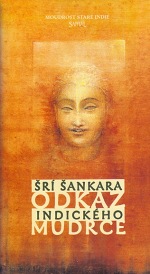 ŠRÍ ŠANKARA Odkaz indického mudrce - Kliknutím na obrázek zavřete